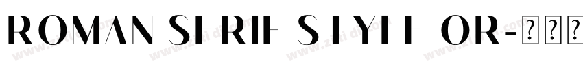 ROMAN SERIF STYLE OR字体转换